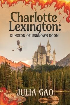 portada Charlotte Lexington: Dungeon of Unknown Doom (in English)