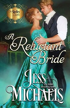 portada A Reluctant Bride (The Shelley Sisters) (en Inglés)