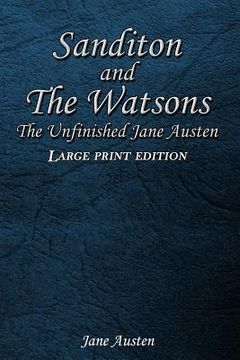 portada Sanditon and The Watsons: The Unfinished Jane Austen (en Inglés)
