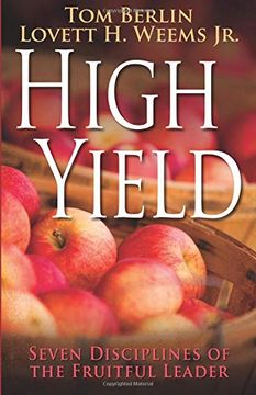 portada High Yield: Seven Disciplines of the Fruitful Leader 