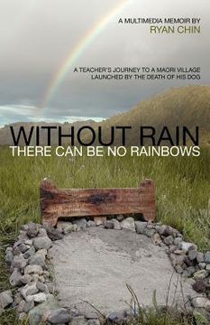 portada without rain there can be no rainbows (in English)