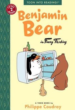 portada benjamin bear in fuzzy thinking: toon books level 2