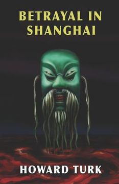 portada betrayal in shanghai (en Inglés)