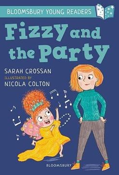 portada Fizzy and the Party: A Bloomsbury Young Reader: White Book Band (Bloomsbury Young Readers) (in English)