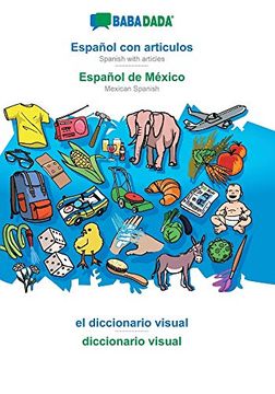 portada Babadada, Español con Articulos - Español de México, el Diccionario Visual - Diccionario Visual: Spanish With Articles - Mexican Spanish, Visual Dictionary