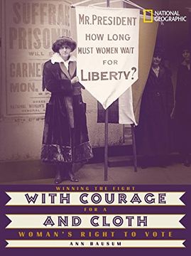 portada With Courage and Cloth: Winning the Fight for a Woman's Right to Vote 
