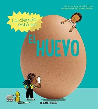 portada La Ciencia Esta en el Huevo (in Spanish)