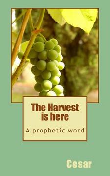 portada The Harvest is here (en Inglés)