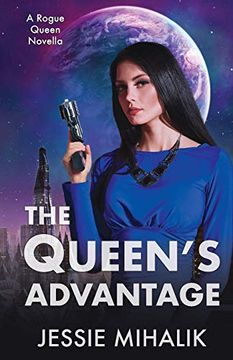 portada The Queen's Advantage (Rogue Queen) (in English)