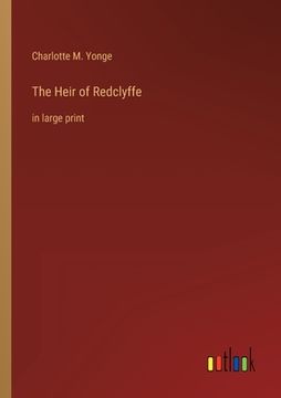 portada The Heir of Redclyffe: in large print 