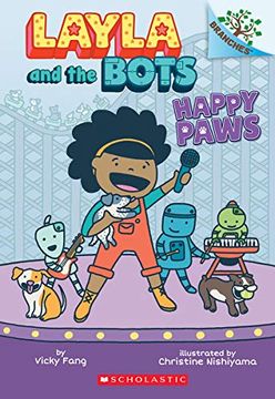 portada Happy Paws: A Branches Book: 1 (Layla and the Bots) (in English)