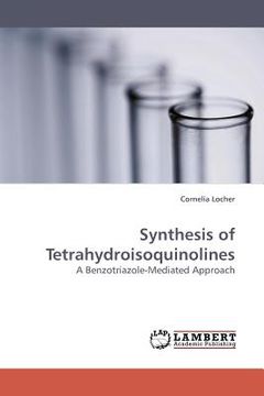 portada synthesis of tetrahydroisoquinolines (en Inglés)