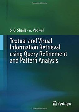 portada Textual and Visual Information Retrieval Using Query Refinement and Pattern Analysis (en Inglés)