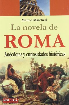 portada Novela de Roma, la (Novela Historica)