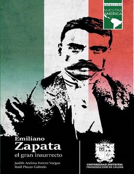 portada Pensamiento Latinoamericano Emiliano Zapata El Gran Insurrecto (in Spanish)