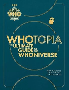 portada Whotopia: The Ultimate Guide to the Whoniverse (en Inglés)