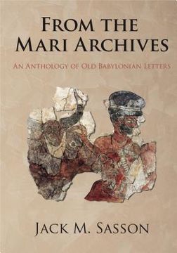 portada From the Mari Archives: An Anthology of Old Babylonian Letters (en Inglés)