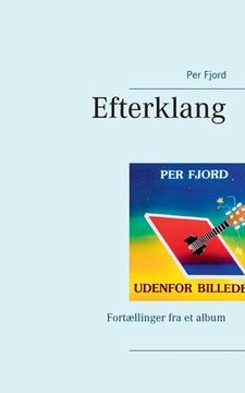 portada Efterklang: Fortællinger fra et album (in Danés)