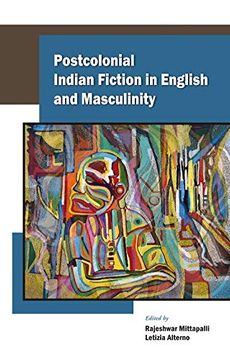 portada Postcolonial Indian Fiction in English and Masculinity