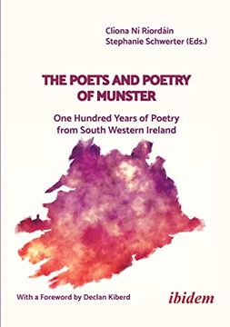 portada The Poets and Poetry of Munster one Hundred Years of Poetry From South Western Ireland With a Foreword by Declan Kiberd (in English)