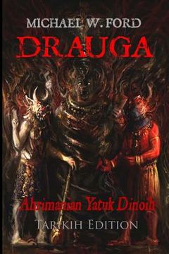 portada Drauga - Tarikih Edition: Ahrimanian Yatuk Dinoih (en Inglés)