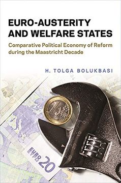 portada Euro-Austerity and Welfare States: Comparative Political Economy of Reform During the Maastricht Decade (in English)