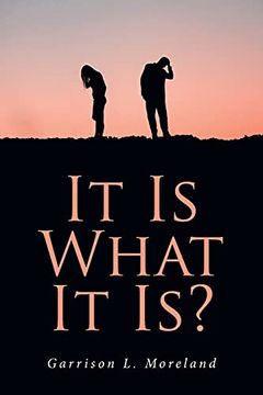 portada It is What it is? (in English)