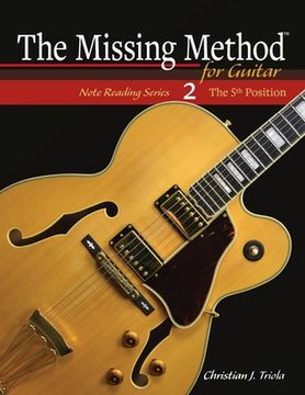 portada The Missing Method for Guitar: The 5th Position (en Inglés)