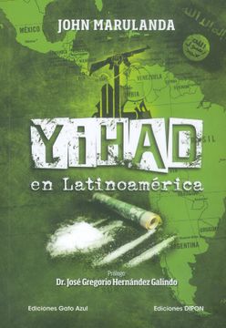portada Yihad en Latinoamerica - John Marulanda - Libro Físico