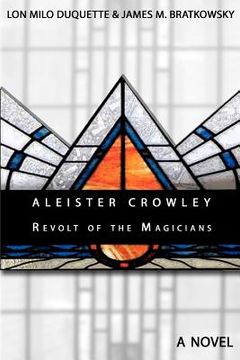 portada aleister crowley - revolt of the magicians