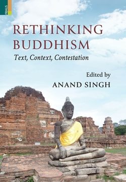 portada Rethinking Buddhism: Text, Context, Contestation:: Text, Context, Contestation (en Inglés)