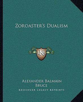 portada zoroaster's dualism (en Inglés)