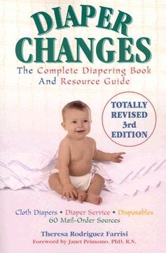 portada diaper changes: the complete diapering book and resource guide (en Inglés)