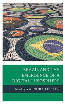 portada Brazil and the Emergence of a Digital Lusosphere 