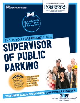 portada Supervisor of Public Parking (C-1418): Passbooks Study Guide Volume 1418 (in English)