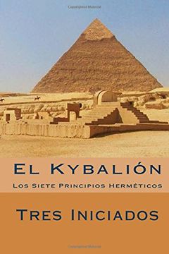 portada El Kybalion: Los Siete Principios Hermeticos