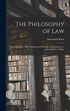 portada The Philosophy of Law: An Exposition of the Fundamental Principles of Jurisprudence as the Science of Right (in English)