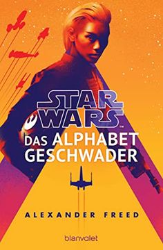 portada Star Wars? - das Alphabet-Geschwader (in German)