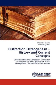portada distraction osteogenesis - history and current concepts (en Inglés)