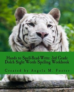 portada Hands to Spell-Read-Write: 3rd Grade Dolch Sight Words Spelling Workbook