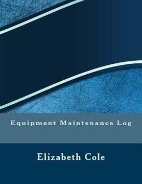 portada Equipment Maintenance Log (en Inglés)