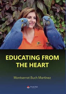 portada Educating From the Heart (en Inglés)