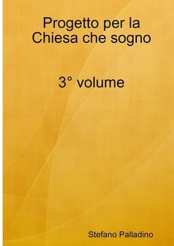 portada Progetto per la Chiesa che sogno 3° volume (en Italiano)