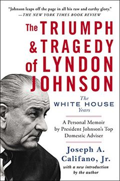 portada The Triumph & Tragedy of Lyndon Johnson: The White House Years (en Inglés)