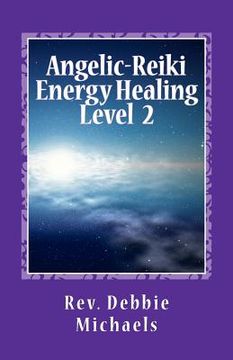 portada angelic-reiki energy healing level 2 (en Inglés)