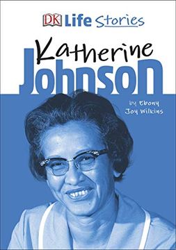 portada Dk Life Stories Katherine Johnson (en Inglés)