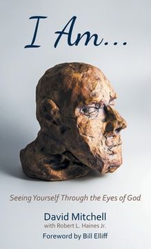 portada I Am. . .: Seeing Yourself Through the Eyes of God