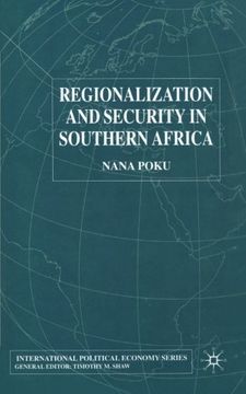 portada Regionalization and Security in Southern Africa (International Political Economy Series)