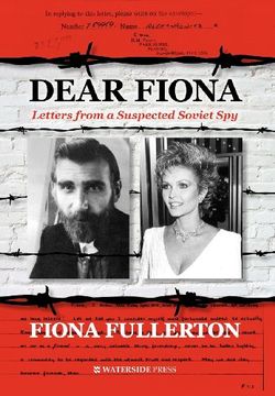 portada dear fiona: letters from a suspected soviet spy (en Inglés)
