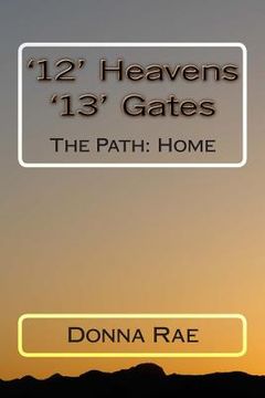 portada '12' Heavens: '13' Gates: The Path: Home (en Inglés)